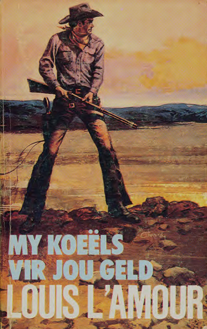 My koeëls vir jou geld
